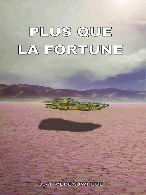 Title details for Plus que la fortune by Joël Verbauwhede - Wait list